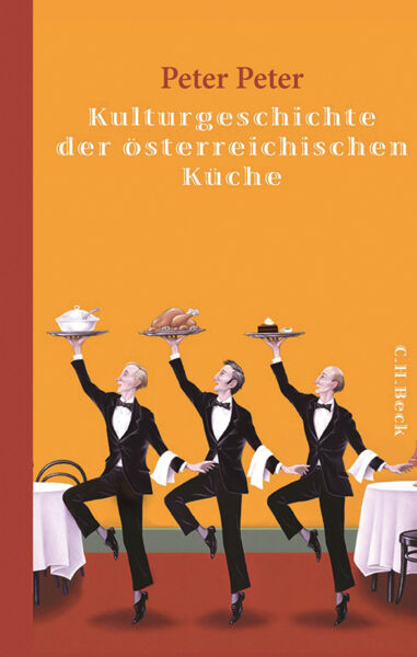 Kulturgeschichte der österreichischen Küche.