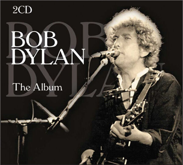 Bob Dylan. The Album. Best of...