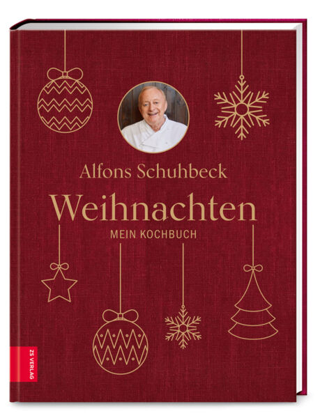 Alfons Schuhbeck. Weihnachten. Mein Kochbuch.