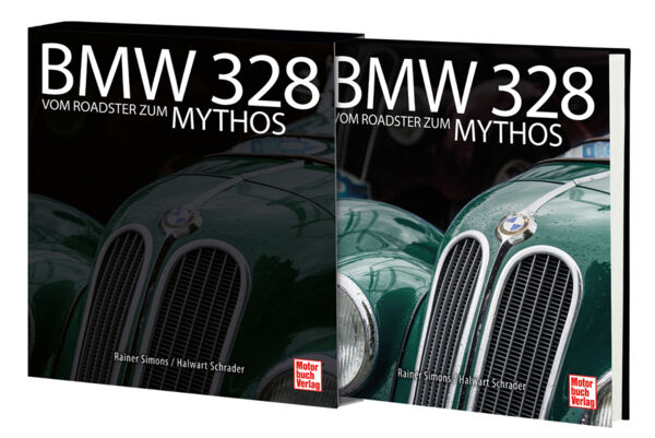 BMW 328. Vom Roadster zum Mythos. Limitierte Ausgabe.