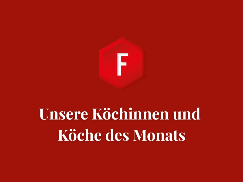 Feinschmecker Koch des Monats