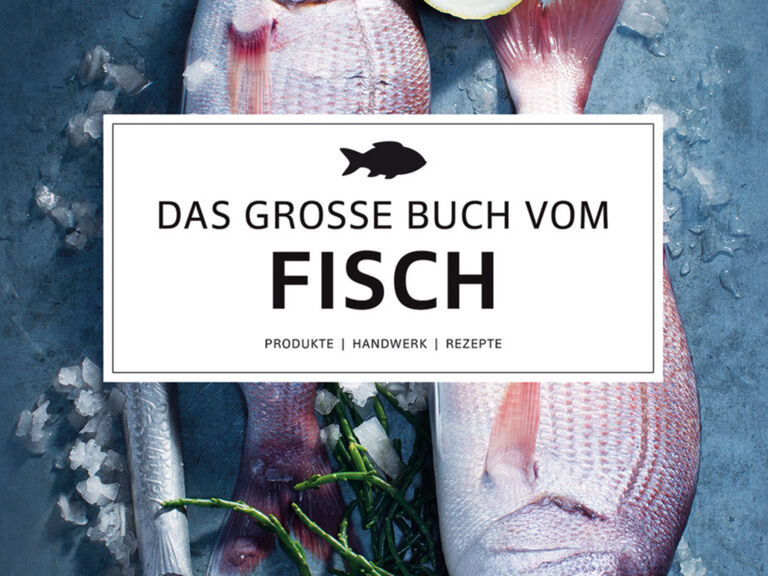 Kochbuch: Das große Buch vom Fisch